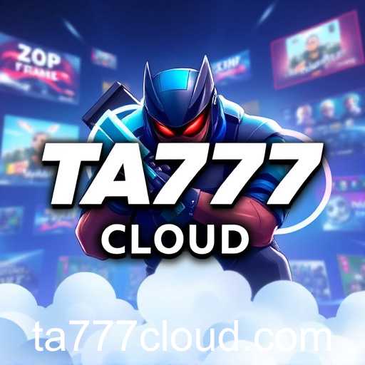 The Rise of TA777 Cloud in Gaming